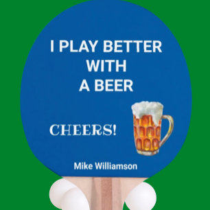 Raquette De Ping Pong Amusez-vous mieux avec un nom de message de bière