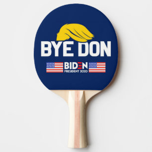 Raquette De Ping Pong Bye Don BIDEN 2020 Président HARRIS