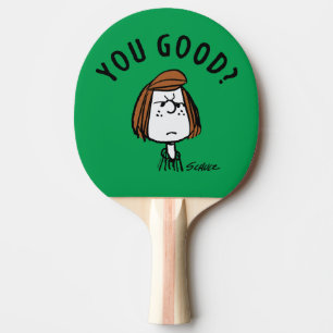 Raquette De Ping Pong cacahuètes   Pepperment Patty You Good?
