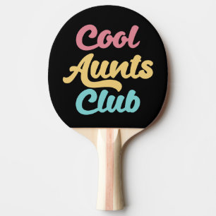 Raquette De Ping Pong Cool Aunts Club II