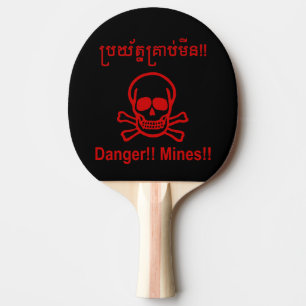 Raquette De Ping Pong Danger ! ! Les mines ! ! SYMBOLE ☠ Cambodgien Khme