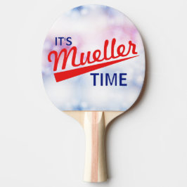 Raquette De Ping Pong Drôle "il est temps de Mueller "