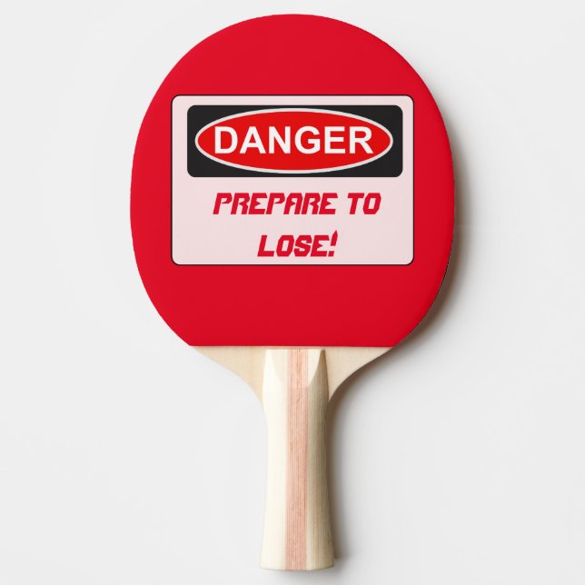 Raquette De Ping Pong Drôle Ping Paddle - Préparez-Vous À Perdre (Devant)