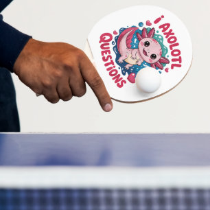Raquette De Ping Pong Fille Je Questions Axolotl Mignon Drôle