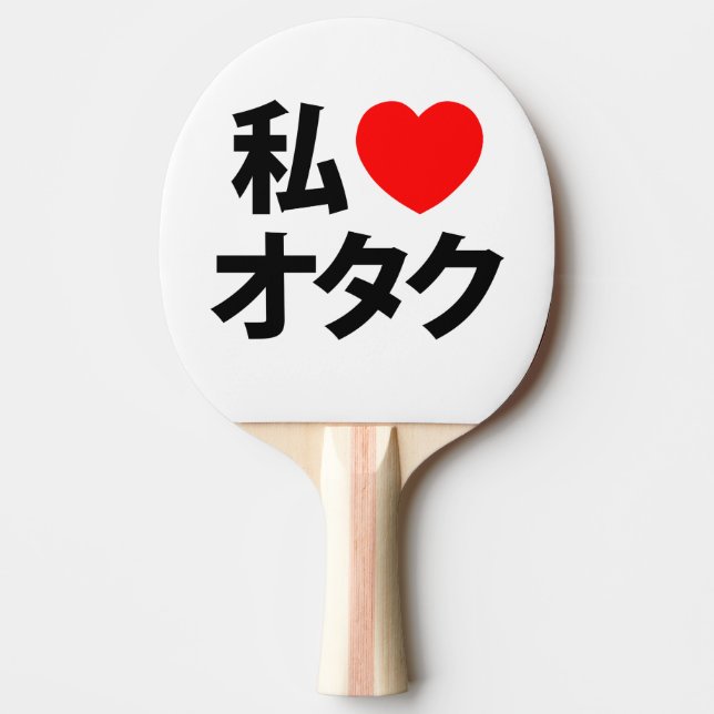 Raquette De Ping Pong I Heart [Love] Otaku ~ Geek japonais (Devant)