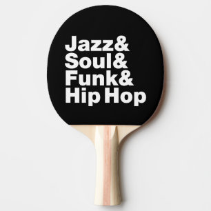Raquette De Ping Pong Jazz & Soul & Funk & Hip hop