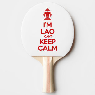 Raquette De Ping Pong Je suis Lao je ne peux pas garder le calme