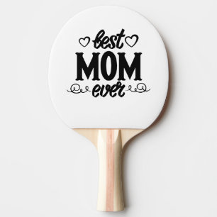 Raquette De Ping Pong Meilleure maman jamais