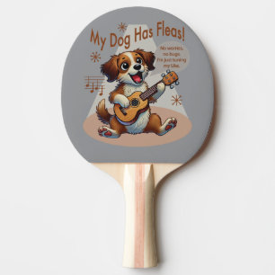 Raquette De Ping Pong Mon Chien A Fleas Ukulele Tuning Chanson