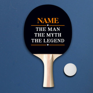 Raquette De Ping Pong Nom Personnalisé L'Homme Le Mythe La Légende