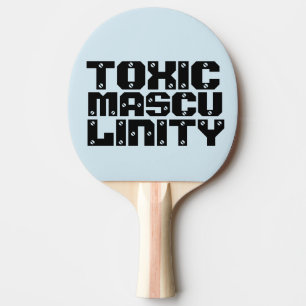 RAQUETTE DE PING PONG PANNEAUX DE PING DE MASCULINITÉ TOXIQUE