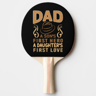 Raquette De Ping Pong Papa - Premier héros du fils, premier amour de la