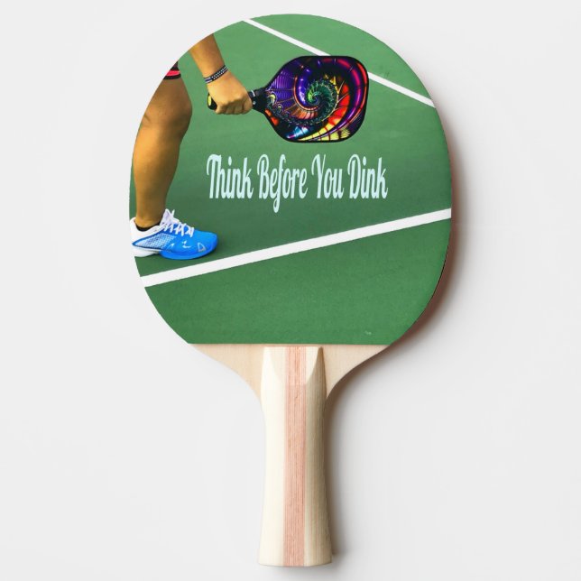 Raquette De Ping Pong Pickleball Pensez Avant De Dîner (Devant)