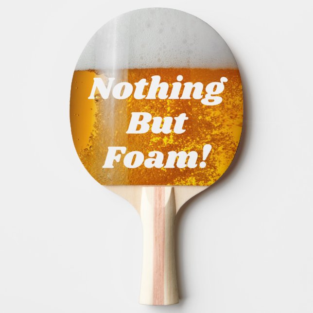Raquette De Ping Pong Puanteur de bière rien mais mousse (Devant)