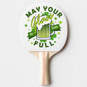 Raquette De Ping Pong Que Votre Verre Soit Plein Bière Verte St. Patrick