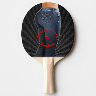 Raquette De Ping Pong Quelqu'un a besoin d'une palette de fessée