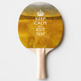 Raquette De Ping Pong Restez calme et votre texte pour une bière Cool