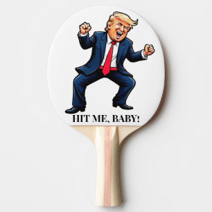 Raquette De Ping Pong Trump Dance M'A Touché, Mon Bébé !