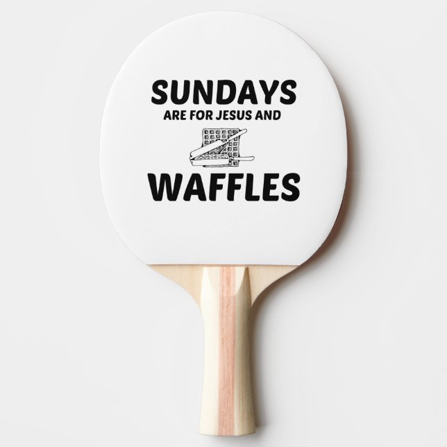 RAQUETTE DE PING PONG WAFFLES ET JÉSUS DIMANCHE (Devant)