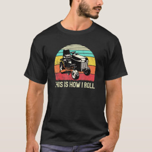 Rasenmähen So rolle ich T-Shirt
