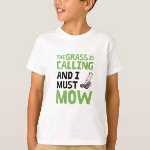 Rasenmäher - das Gras ruft und ich muss mähen T-Shirt