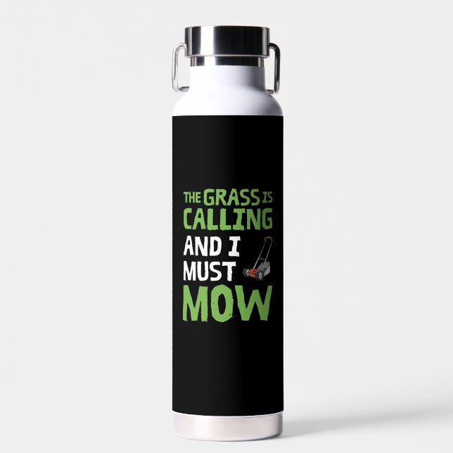 Rasenmäher - das Gras ruft und ich muss mähen Trinkflasche (Vorne)