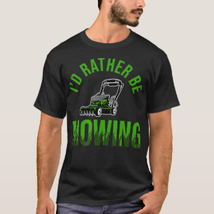 Rasenmäher, die die Arbeit an einem Mähgarn aussäg T-Shirt