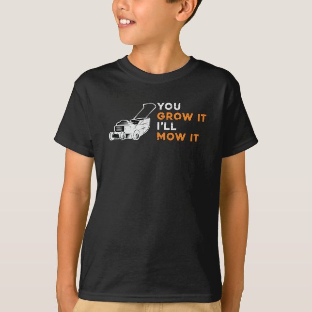 Rasenmäher, du wächst, ich mähe es Rasenmähen T-Shirt (Vorderseite)