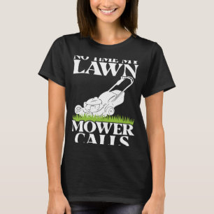 Rasenmäher Landscaping Mower Farm Gartenbauernhof T-Shirt