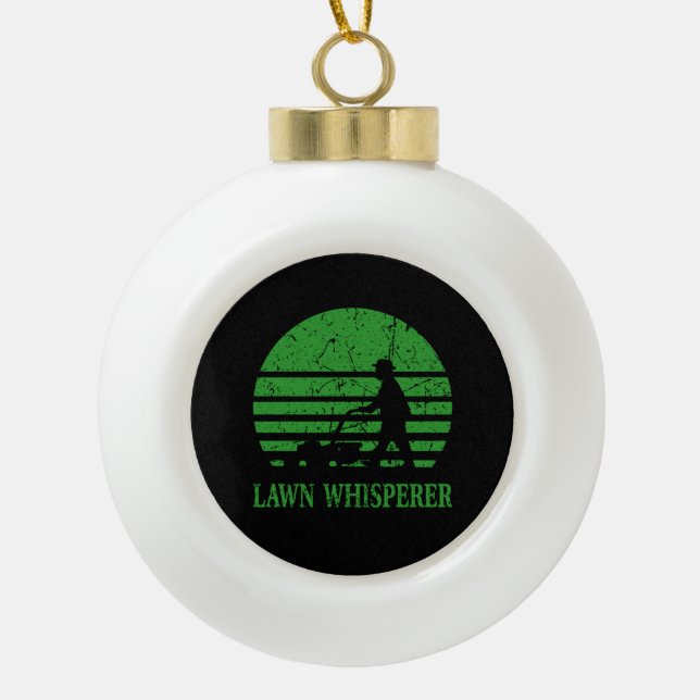 Rasenmäher Lawn Whisperer Gardener Geschenk Keramik Kugel-Ornament (Vorderseite)