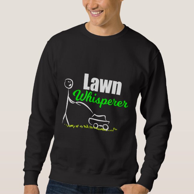Rasenmäher Whisperer Gartengras Sweatshirt (Vorderseite)