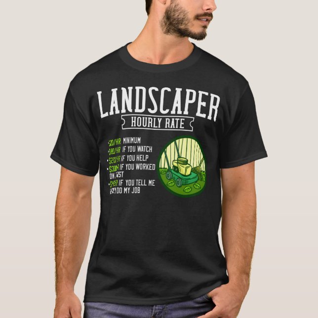 Rasenpflege Landscaper Mowing Landscaping T-Shirt (Vorderseite)