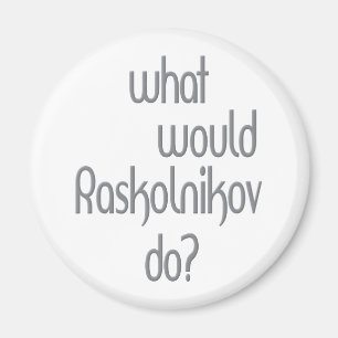 Raskolnikov Magnet