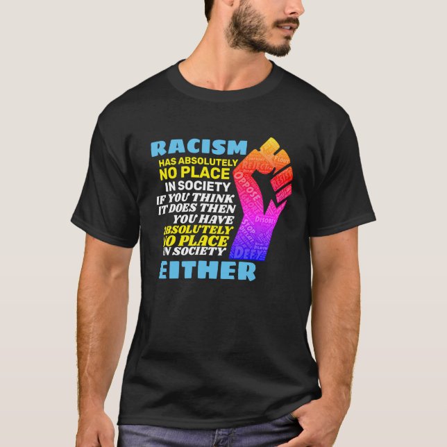 Rassismus für das Gute beenden T-Shirt (Vorderseite)
