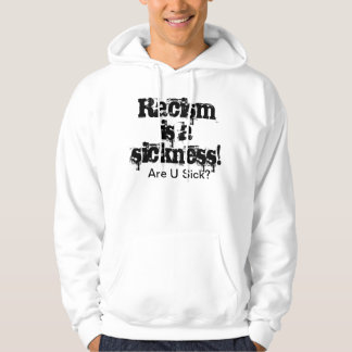 Rassismus ist ein Krankheits-Kapuzenpulli Hoodie
