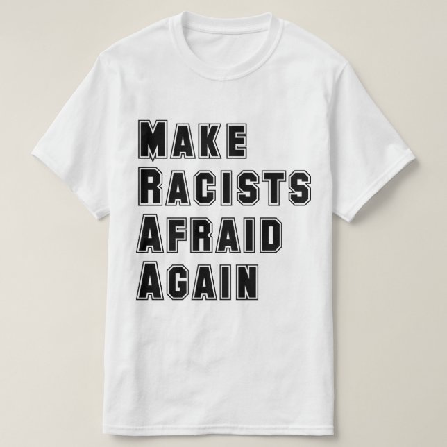 Rassisten abschrecken T-Shirt (Design vorne)