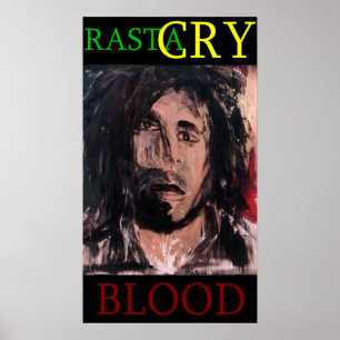 RASTA CRY BLOOD POSTER