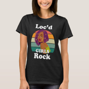Rasta-Haare Dreadlocks Loc'd Schwarzes Mädchen Roc T-Shirt
