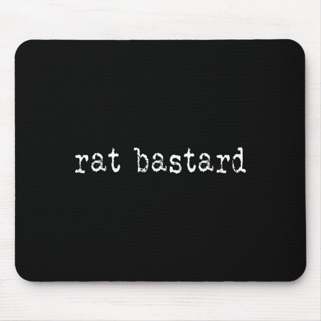 Rat Funny Quote  Mousepad (Vorne)