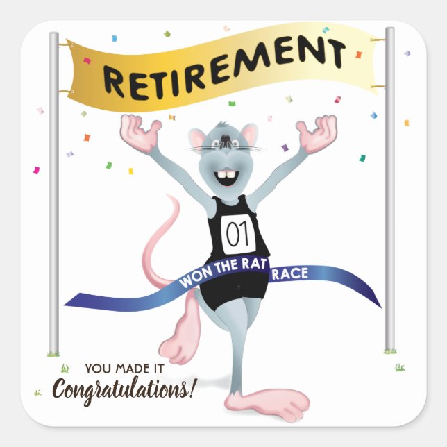 Rat Race Funny Retirement Quadratischer Aufkleber (Vorderseite)