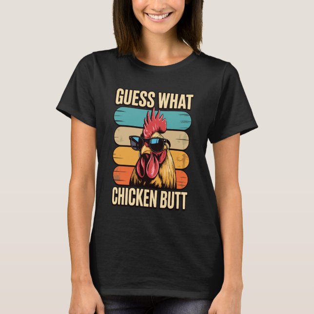 Rate mal Hühnerhintern 3 T-Shirt (Vorderseite)
