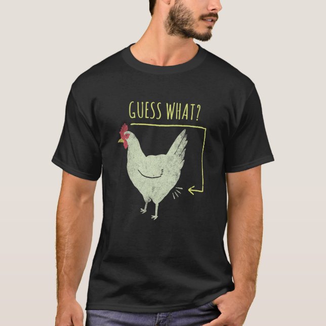 Rate Mal Hühnerhintern  Sarkasmus T-Shirt (Vorderseite)