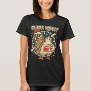 Rate mal, Hühnerhintern T-Shirt