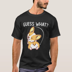 Rate mal, was Corgi Hintern für Hund T-Shirt