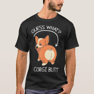 Rate mal, was Corgi Hintern T-Shirt
