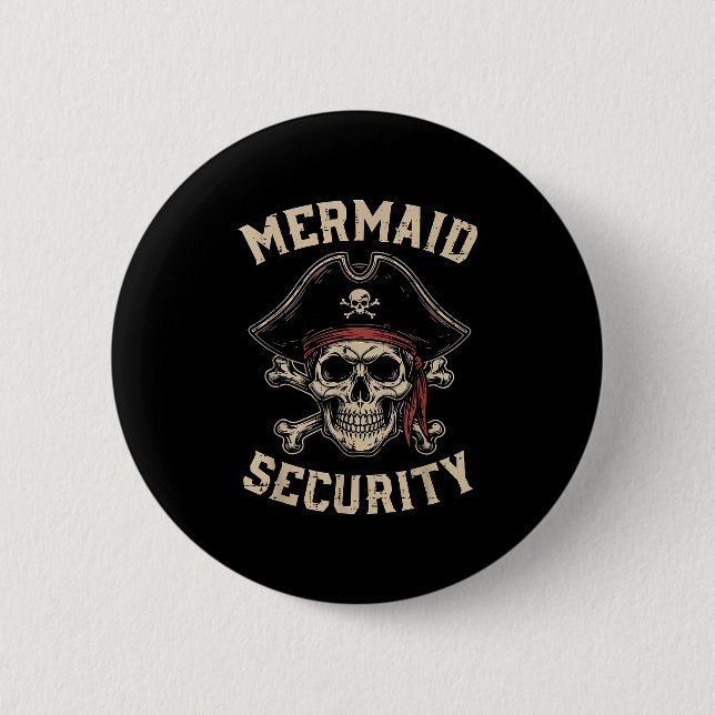 Rate Mermaid Security Funny Skull Costume Dad Men  Button (Vorderseite)