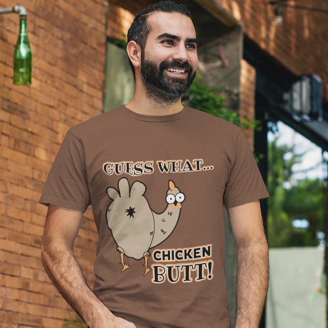 "Raten Sie mal, was...ChickenButt! " Funny Chicken T-Shirt (Von Creator hochgeladen)
