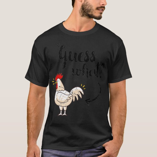 Raten Sie mal, was das Shirt des Hühnchen-Hinterns (Vorderseite)