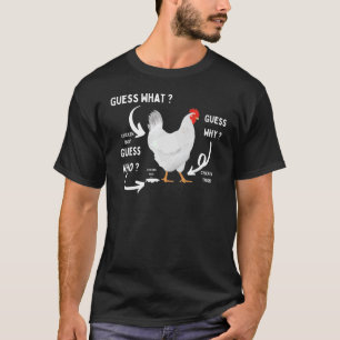 Raten Sie mal, was für ein Hintern Hähnchen, ein l T-Shirt