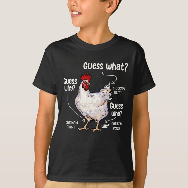 Raten Sie mal, was für ein Hintern Hähnchen, ein l T-Shirt (Vorderseite)